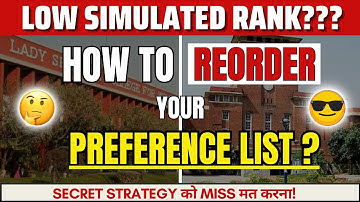 SIMULATED LIST DU 2023 Reorder Your Preferences Best preference list for bcom hons Delhi university