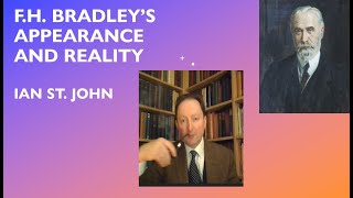 F.H. Bradley&#39;s Appearance and Reality