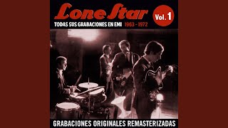 Video thumbnail of "Lone Star - Niña, estoy llorando (Shaking All Over) (2015 Remaster)"