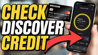 How to Check Available Credit on Discover Card – Account Monitoring