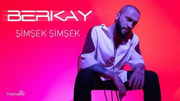 Berkay - Şimşek Şimşek (Official Video)