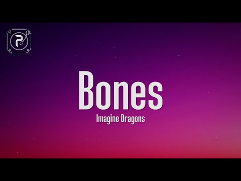 Imagine Dragons - Bones