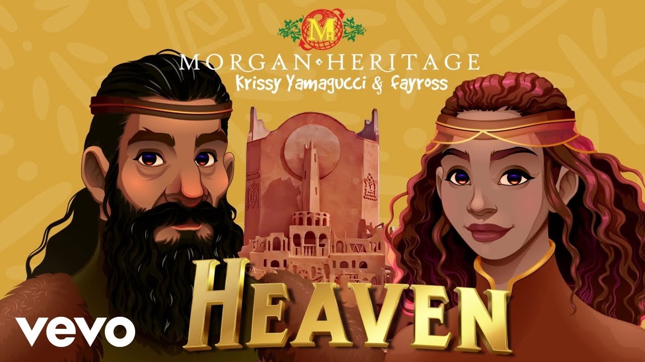 Watch Morgan Heritage - Heaven | Official Visualizer ft. Krissy Yamagucci, Fayross on YouTube Watch Morgan Heritage - Heaven | Official Visualizer ft. Krissy Yamagucci, Fayross on YouTube