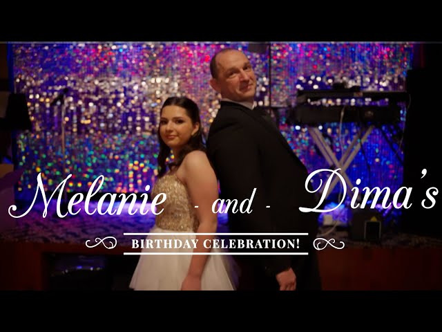 Melanie & Dima Birthday Party Highlight Video