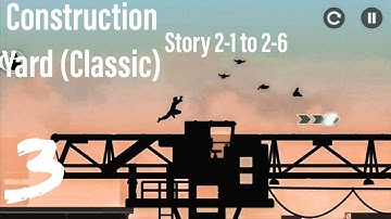 Vector - Gameplay Walkthrough Part 3 Construction Yard (Story 2-1 to 2-6)