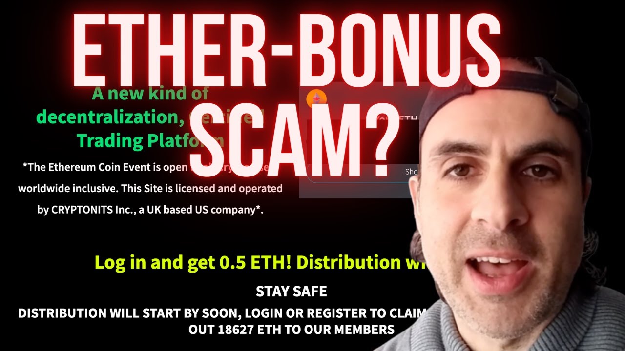 Ether Bonus Scam Real Or Fake 0 5 Ethereum Ether Bonus Airdrop Giveaway Crypto Warning English Youtube