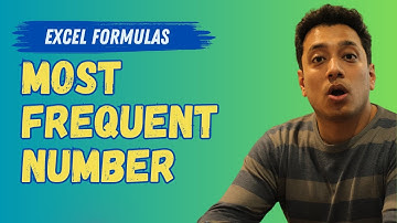 How to Find the Most Frequent Number in Excel