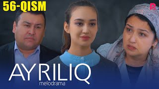 Ayriliq 56-qism (o'zbek serial) | Айрилик 56-кисм (узбек сериал)
