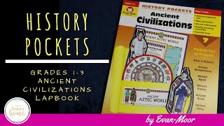 EVAN-MOOR DAILY HISTORY POCKETS ANCIENT CIVILIZATIONS || History Lapbooks Grade 1-3