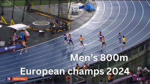 Men's 800m FINAL - European Championships 2024