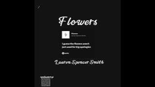 Flowers - Lauren Spencer Smith ( sped up )