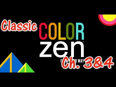 Color Zen (Classic) | Chapter 3 & 4 Walkthrough