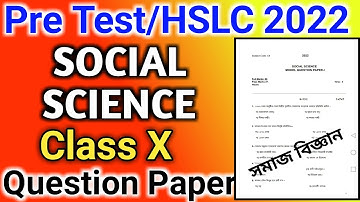 Pre Test or Final Exam 2022 Question paper Social Science |Class X | HSLC 2022 Social question paper