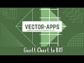 Gantt Chart to DXF