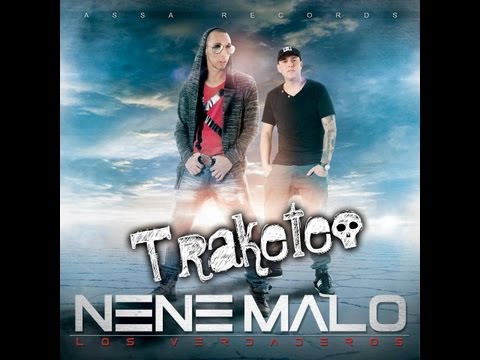 Nene Malo Traketeo - Completo