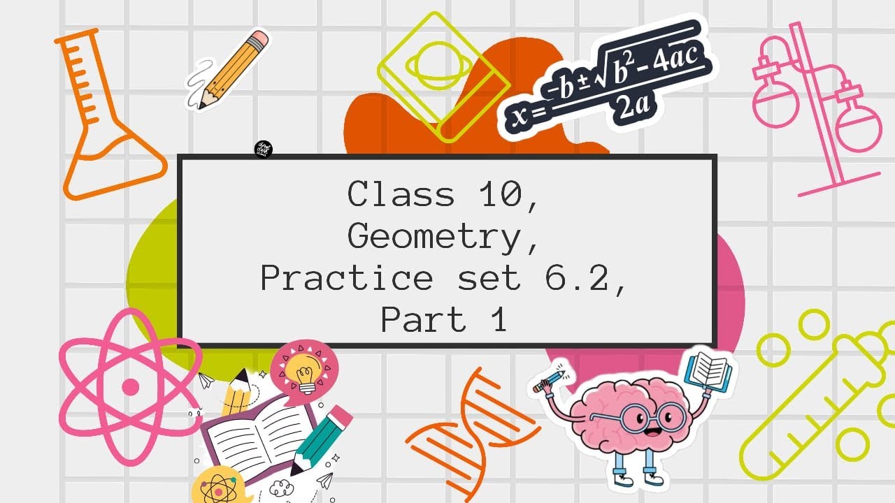 Class 10 , Geometry, Practice set 6.2 , part 1 - YouTube