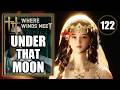Where Winds Meet - Under That Moon - Gameplay Walkthrough Part 122