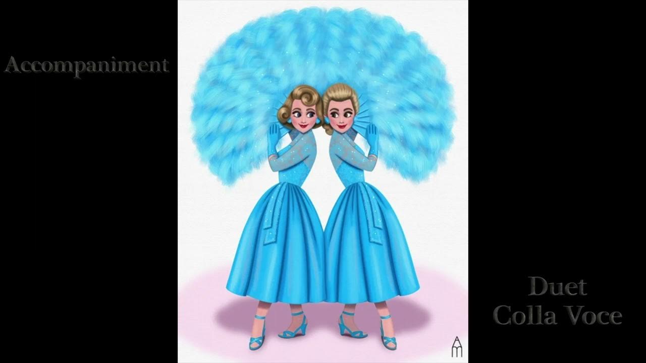 Sisters, Accompaniment rehearsal track, Irving Berlin Sisters, Accompaniment rehearsal track, Irving Berlin