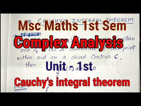 || Cauchy's Integral Theorem || Complex Analysis [ Msc 1st Sem Maths ] Unit - 1st