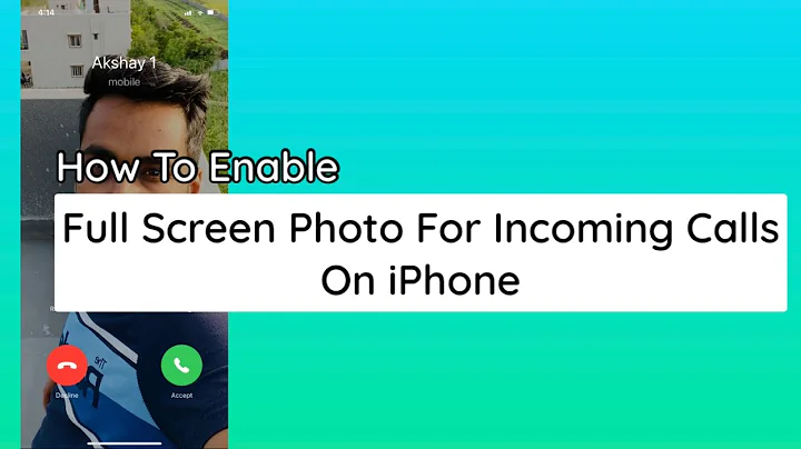 How To Enable Full Screen Photo For Incoming Calls On iPhone?