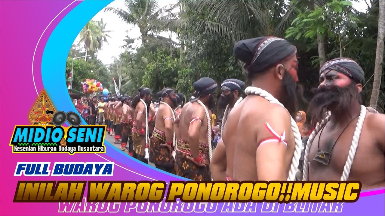 LESTARIKAN BUDAYA❗WAROK PONOROGO - MUSIK YANG KALIAN CARI