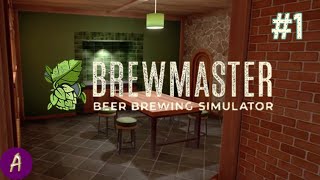 Living the Dream - Brewmaster: Beer Brewing Simulator - Part 1