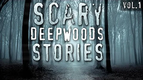 6 True Scary Deep Woods / Camping Horror Stories (Vol. 1)