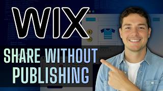 How to Share a Wix Site Without Publishing [2026 Guide]