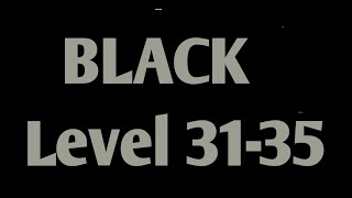 Black Level 31 32 33 34 35 Full Walkthrough Gameplay Android By Barte Bonte IOS BLACK Puzzle Game