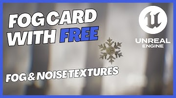 Fog Cards + FREE Custom Textures – Cinematic Magic! | Unreal Engine