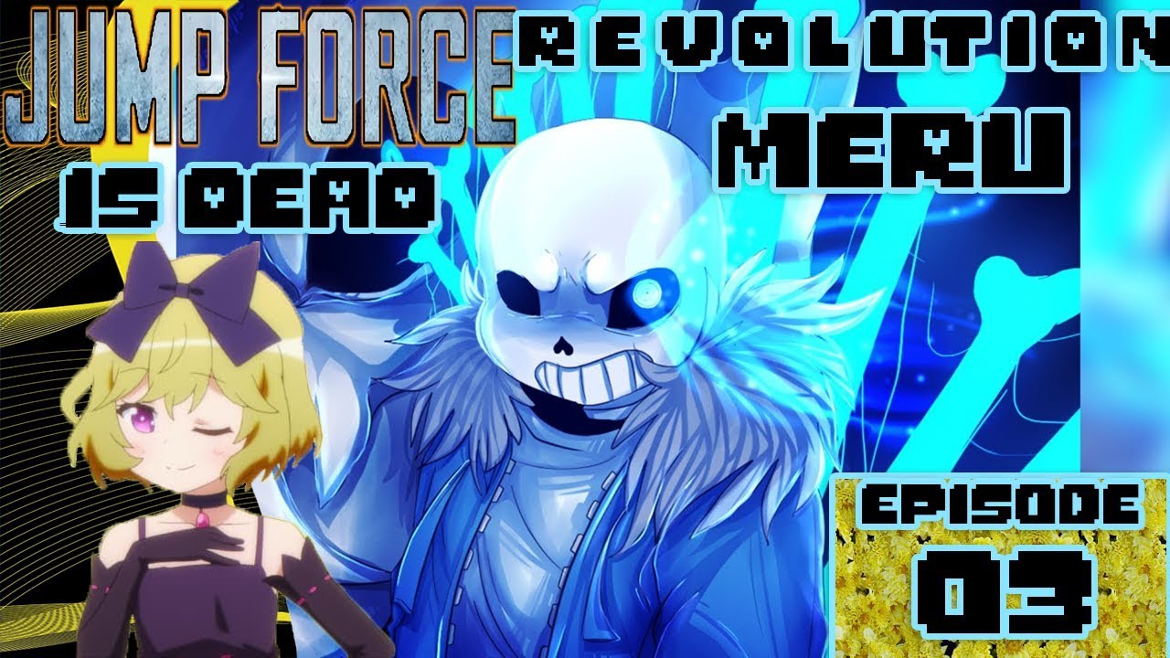 JUMP FORCE IS DEAD | REVOLUTION MERU 3 | MERU VS SWORDMASTERS