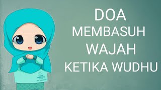 DOA MEMBASUH MUKA SAAT WUDHU