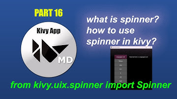 How To Use Spinner widget In Python Kivy Framework-python kivy gui tutorial