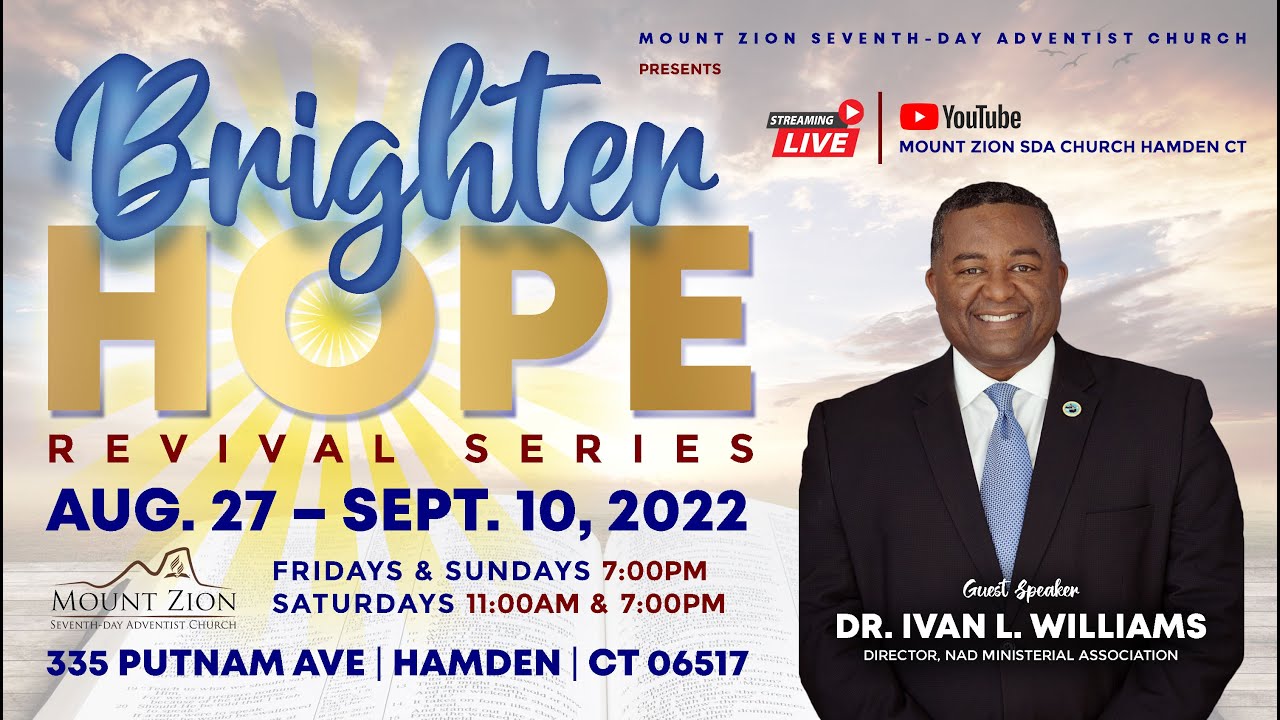 Speaker: Dr. Ivan Williams | BRIGHTER HOPE Revival Series |  Saturday, Sept. 3 @ 11:10am