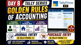 Tally Prime Day 8 | Golden Rules of Accounting + Journal Entry + Purchase Entry in Hindi