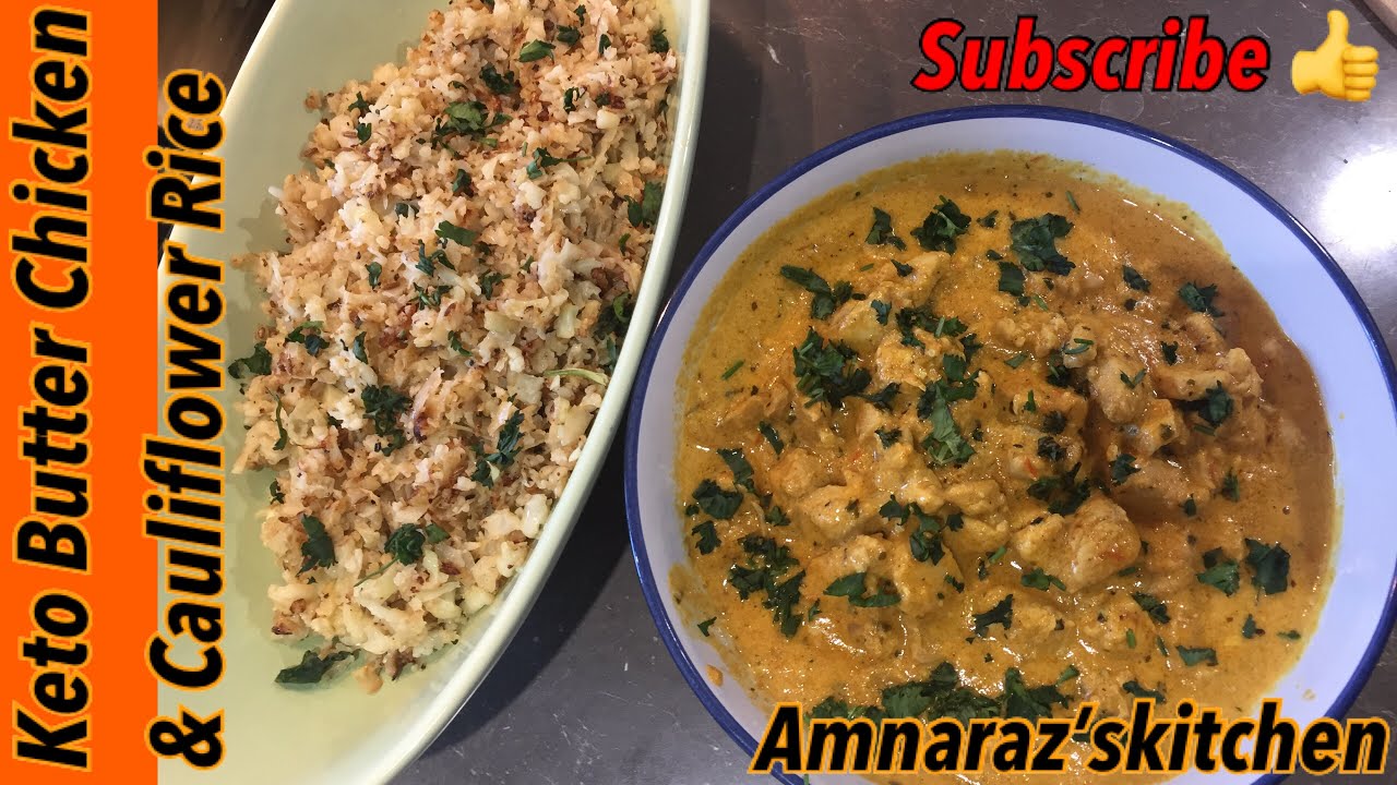 Keto Butter Chicken & Cauliflower Rice | unique & easy recipe - YouTube