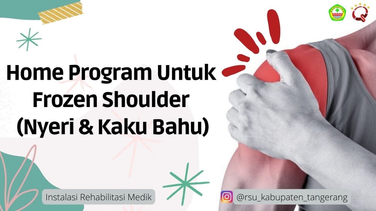 Latihan home program untuk frozen shoulder (nyeri dan kaku bahu) YouTube