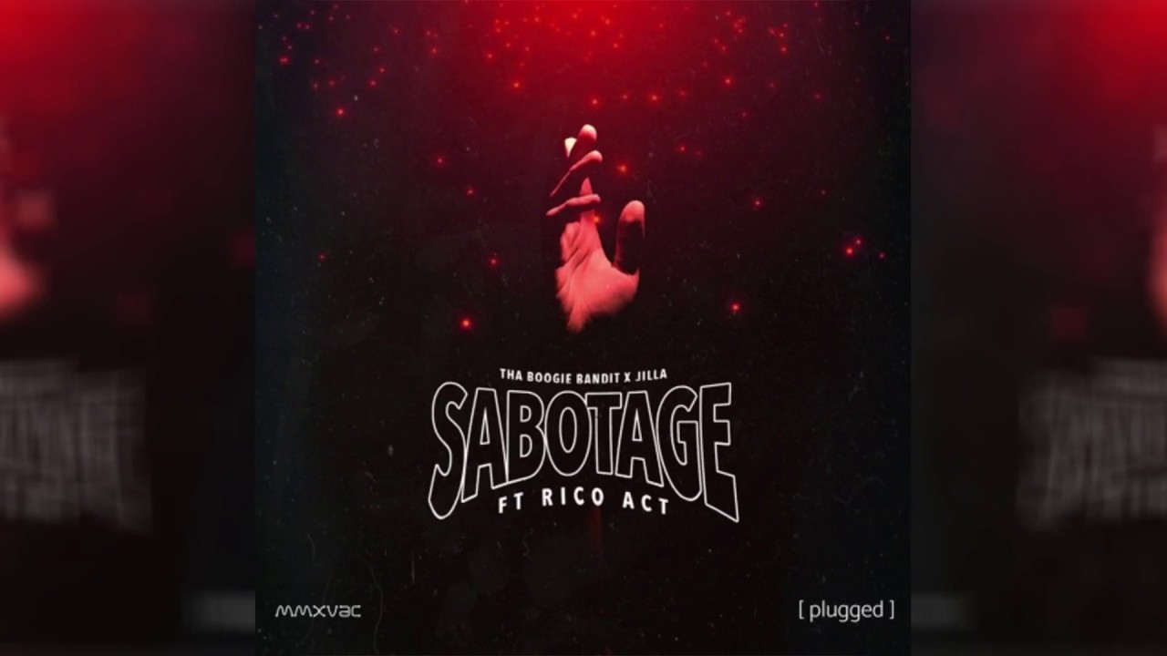 plugged records. - Tha Boogie Bandit x JILLA - Sabotage feat. Rico Act