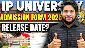 IP University Application form 2025 Latest Update IMPORTANT DATES GGSIPU IPU CET