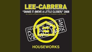 Shake It (Move a Little Closer) (Extended Mix)