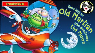 READ ALOUD: There was an Old Martian Who Swallowed the Moon & bonus story [Described and CC Format]