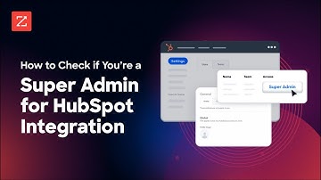 HubSpot Super Admin Guide: Essential Steps for ZoomInfo Integration Setup