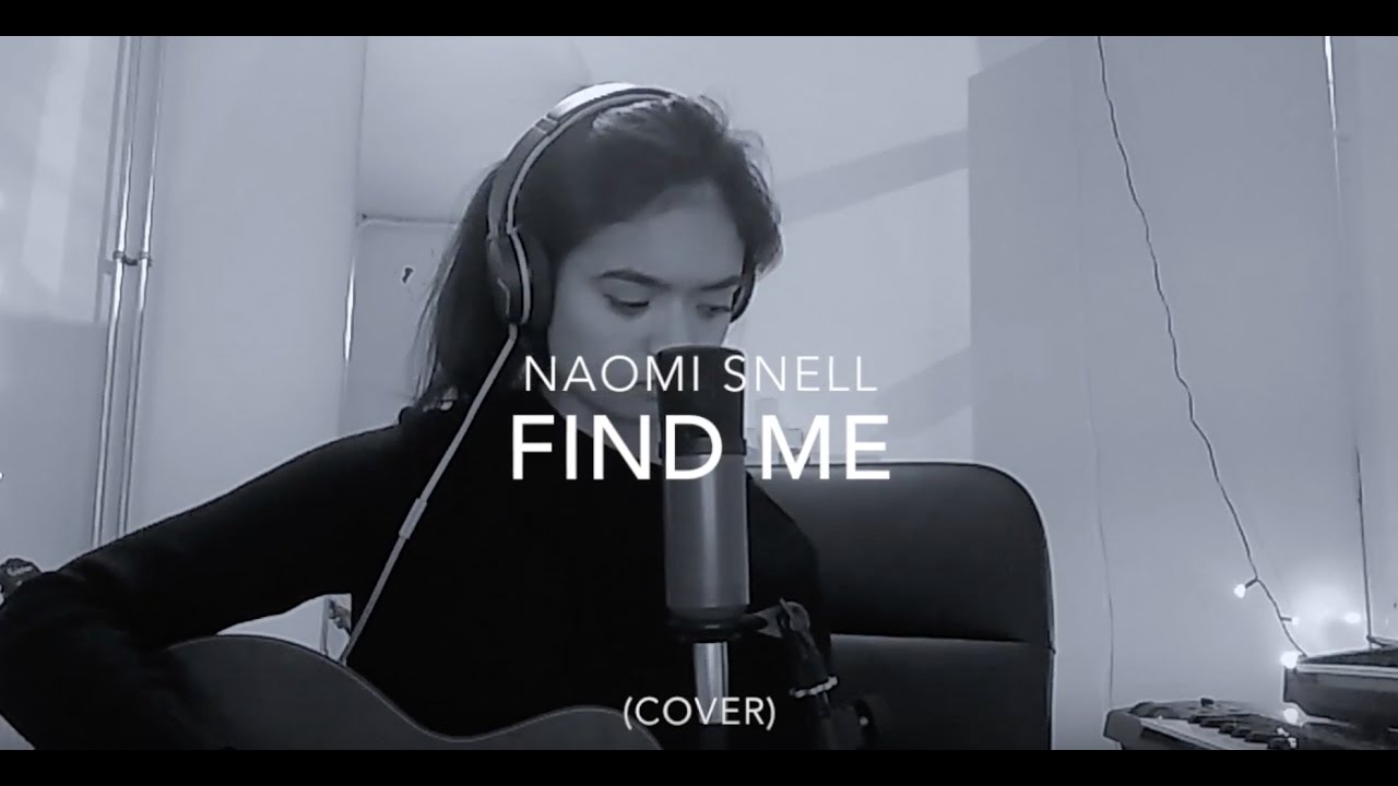 Birdy Find Me Cover by Naomi Snell