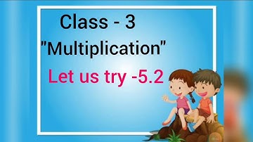 Class -3  (Let us try -5.2)