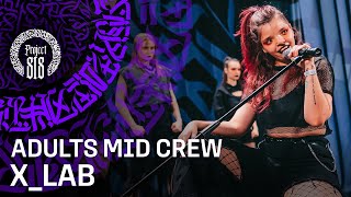 X_LAB ✪ ADULTS MID CREW ✪ RDC22 Project818 Russian Dance Festival, Moscow 2022 ✪ Choreography: TATA