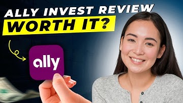 Ally Invest Review 2024 | Pros and Cons | Detailed Overview