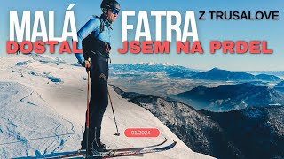 Malá Fatra na skialpech (Chleb, Velký Kriváň) z Trusalove. Anebo jak jsem dostal na prdel!