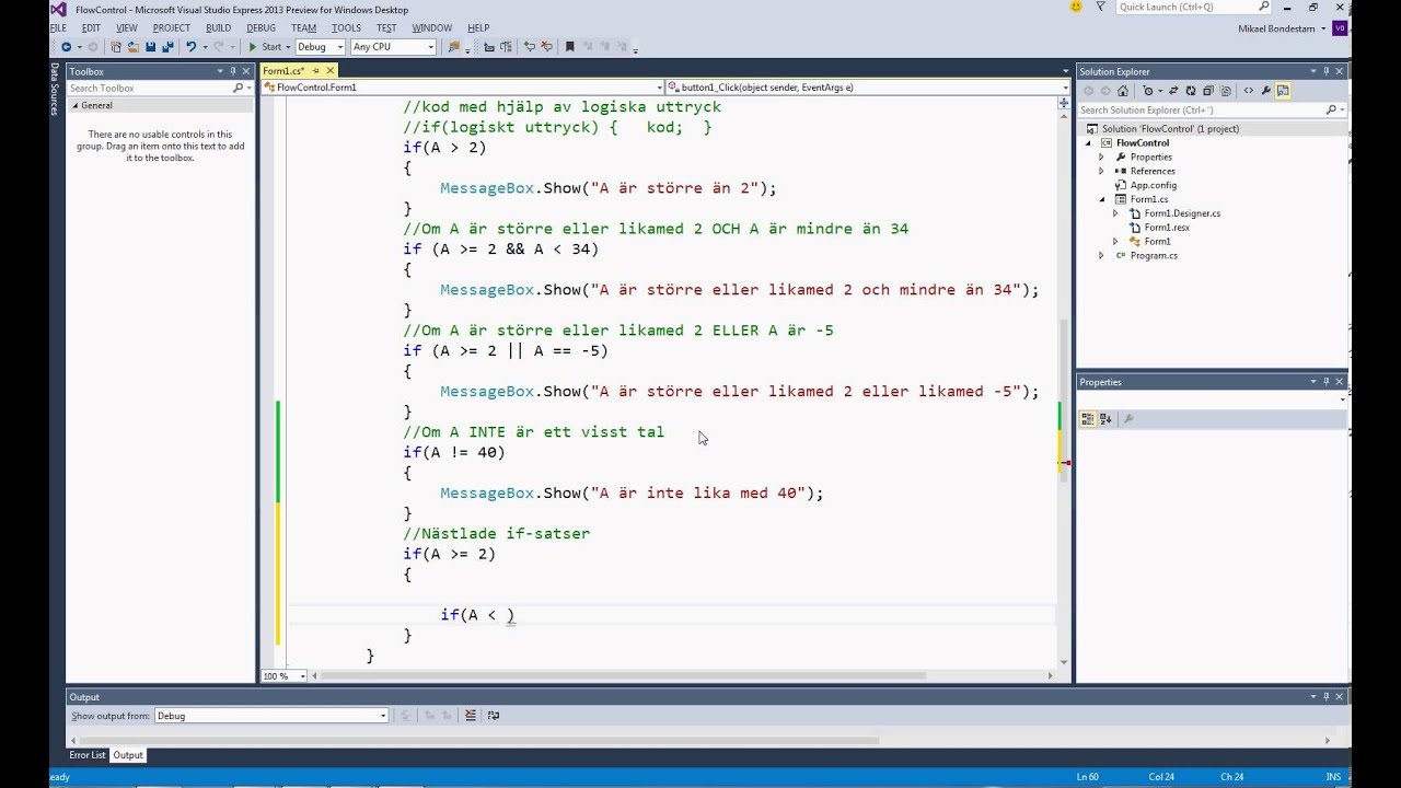 Programmering C# 2013 Desktop FlowControl del 3 mer om if satser - YouTube