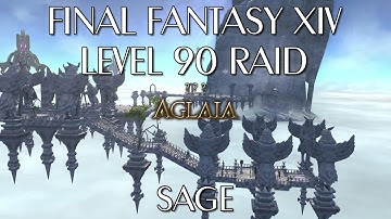 Aglaia - Level 90 Alliance Raid (Sage)