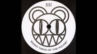 Video thumbnail of "Radio - Head Of The House"